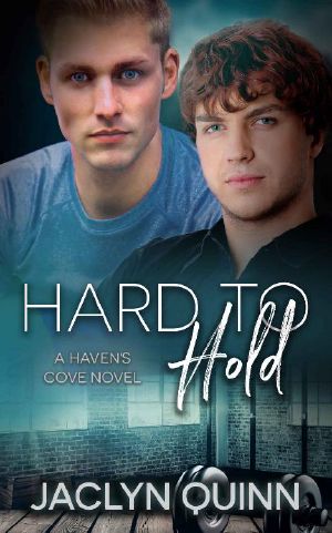 [Haven's Cove 03] • Hard to Hold